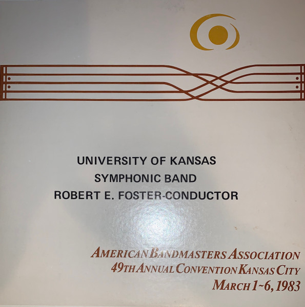 American Bandmasters Association 49th Annual Convention Kansas City March 1-6, 1983