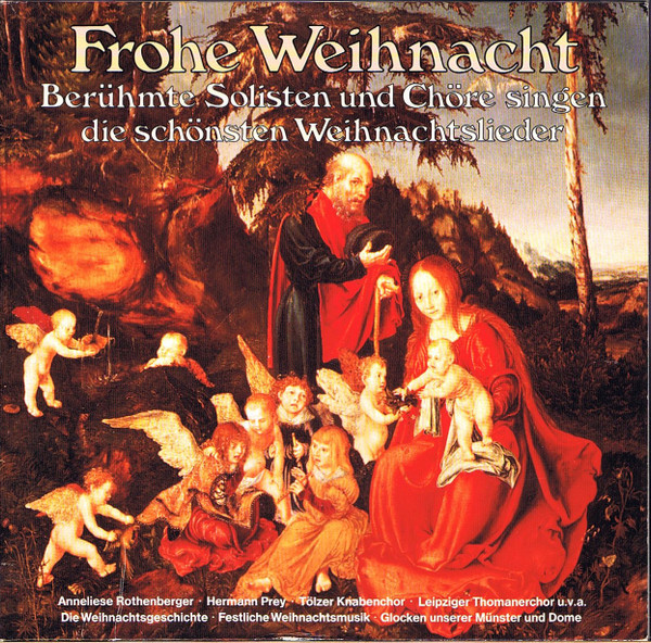 Frohe Weihnacht (Berühmte Solisten Und Chöre Singen Die Schönsten Weihnachtslieder)