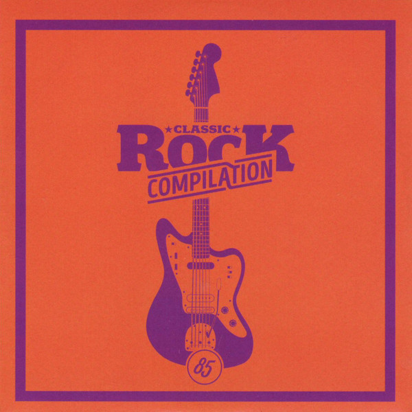 Classic Rock Compilation 85