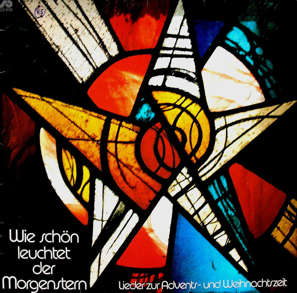 Wie Schön Leuchtet Der Morgenstern (Lieder Zur Advents- Und Weihnachtszeit)