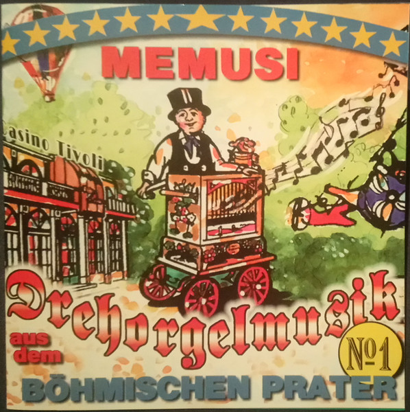 Drehorgelmusik Aus Dem Böhmischen Prater № 1