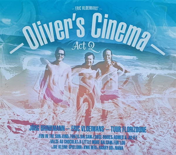 Oliver's Cinema - Act 2