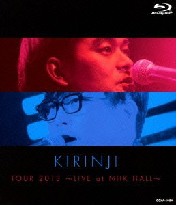 Kirinji Tour 2013 ～Live At NHK Hall～