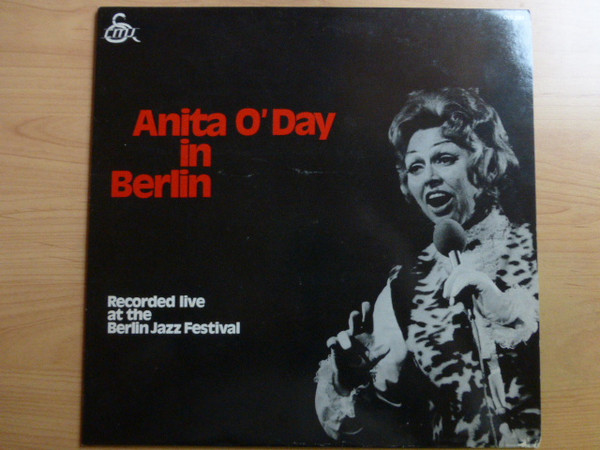 Anita O'Day In Berlin, Recorded Live At The Berlin Jazz Festival