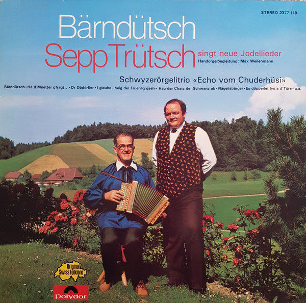 Bärndütsch (Sepp Trütsch Singt Neue Jodellieder)