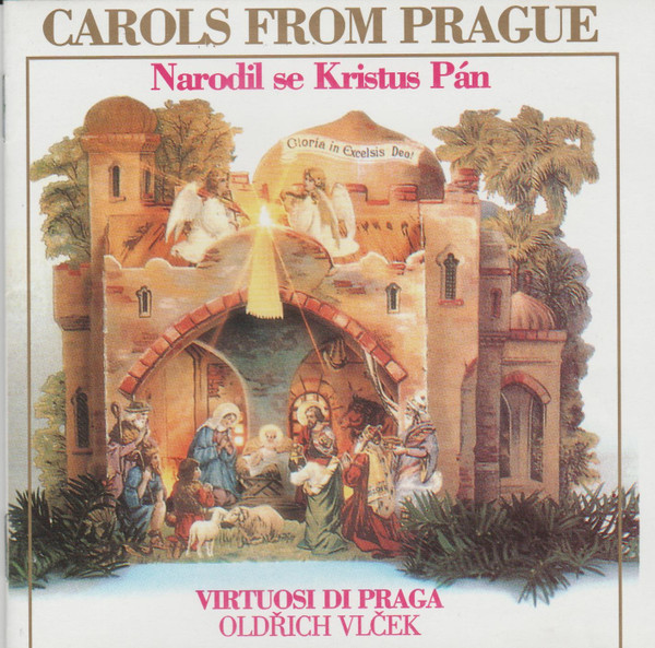 Narodil Se Kristus Pán (Carols From Prague)