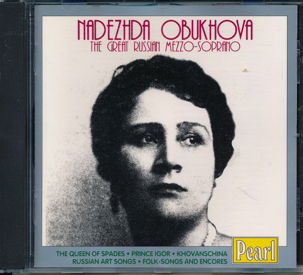 Nadezhda Obukhova (The Great Russian Mezzo-Soprano)