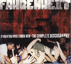 If I Knew Then What I Know Now - The Complete Discography