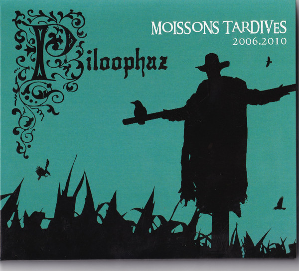Moissons Tardives 2006 - 2010 