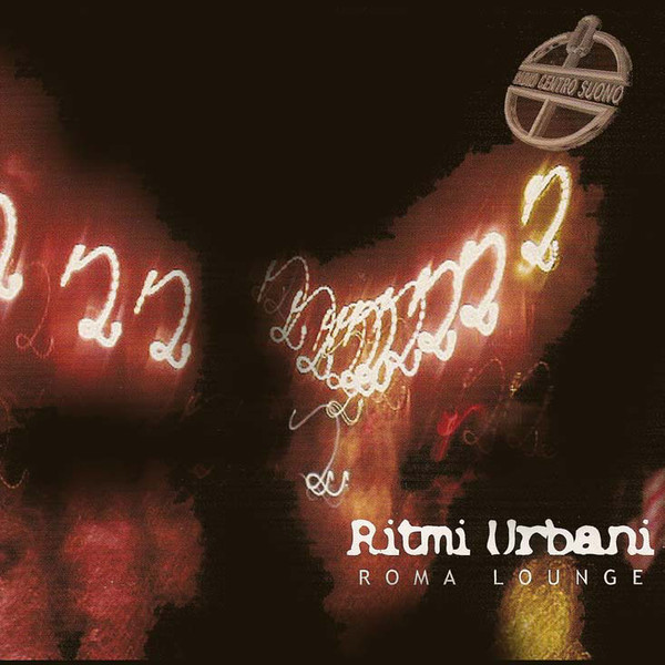 Ritmi Urbani Roma Launge