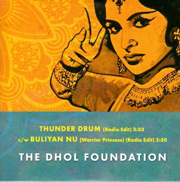 Thunder Drum (Radio Edit) C/w Buliyan Nu (Warrior Princess) (Radio Edit)