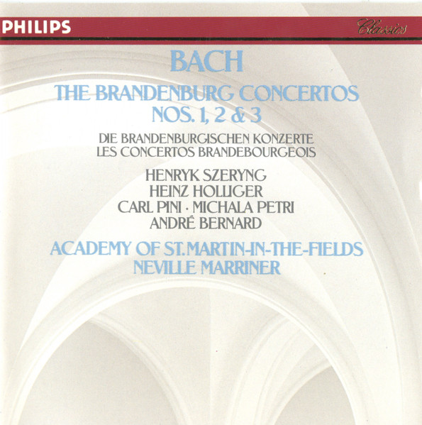 The Brandenburg Concertos Nos. 1, 2 & 3 = Die Brandenburgischen Konzerte = Les Concertos Brandebourgeois