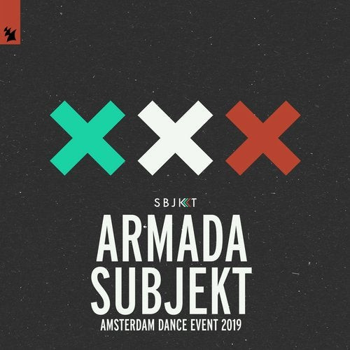 Armada Subjekt Amsterdam Dance Event 2019