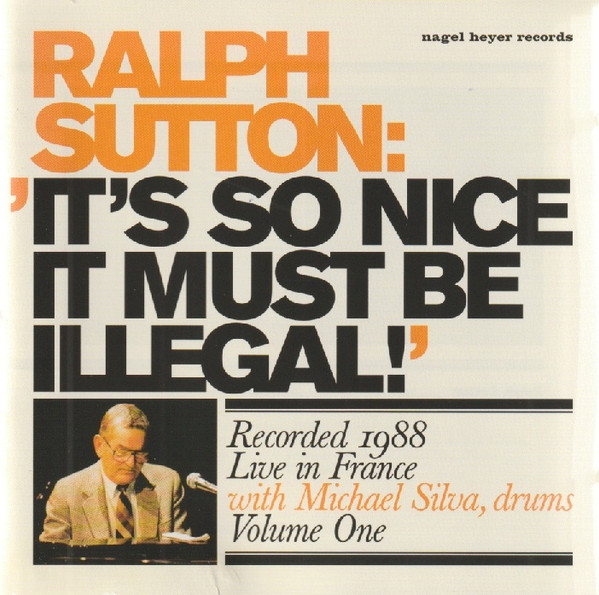 It's So Nice It Must Be Illegal! Volume One