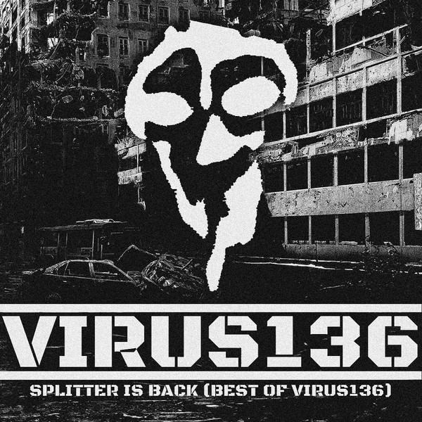 Splitter Is Back (Best Of Virus136)