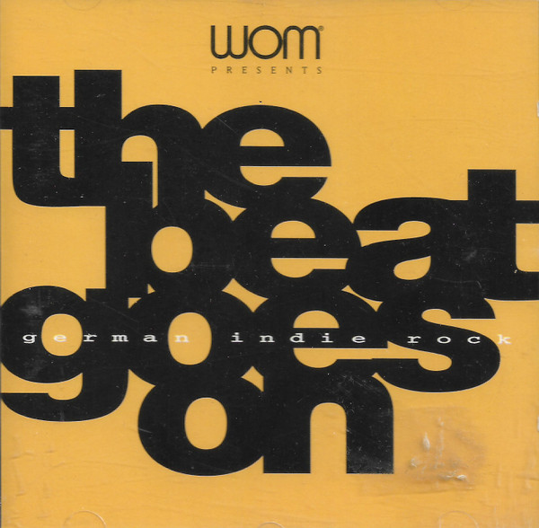 The Beat Goes On (German Indie Rock)