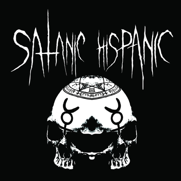 Satanic Hispanic