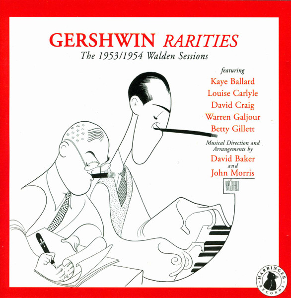 Gershwin Rarities: The 1953/1954 Walden Sessions