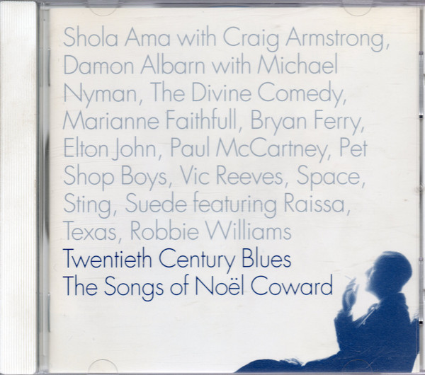 Twentieth Century Blues - The Songs Of Noël Coward
