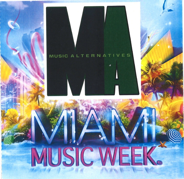Music Alternatives Miami Music Week 2015