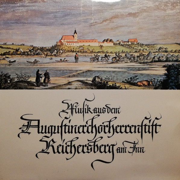 Musik Aus Dem Augustinerchorherrenstift Reichersberg Am Inn