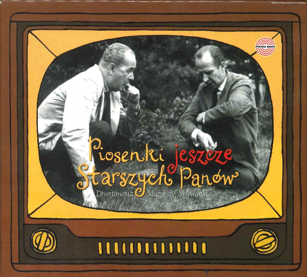 Piosenki Jeszcze Starszych Panów. Divertimenta, Muzykały, Śpiewanki