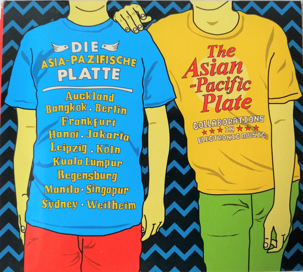 Die Asia-Pazifische Platte - The Asian-Pacific Plate: Collaborations In Electronic Music