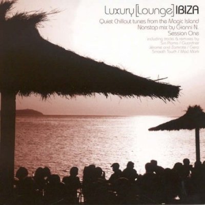 Luxury [Lounge] Ibiza Session One