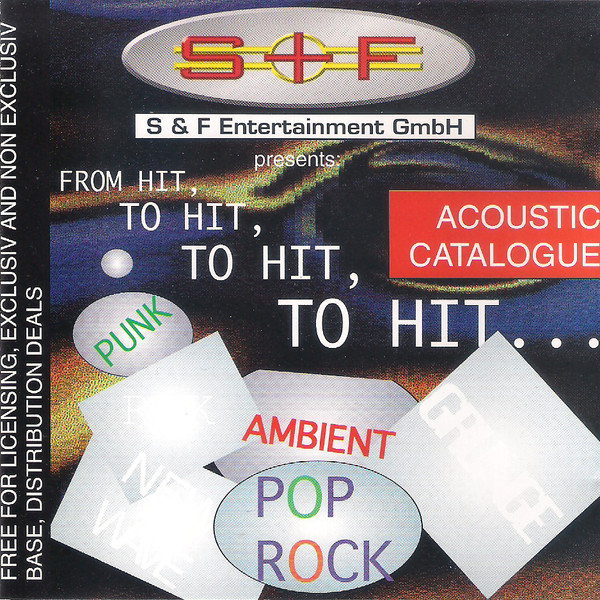 S & F Entertainment GmbH Presents: From Hit, To Hit, To Hit, To Hit... (Acoustic Catalogue)