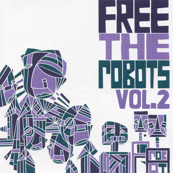 Free the Robots Vol​.​2
