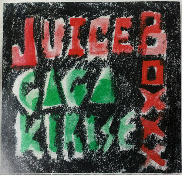 Juice Boxxx / Gagakirise