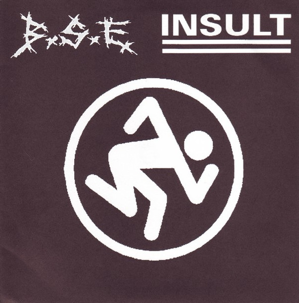 B.S.E. / Insult