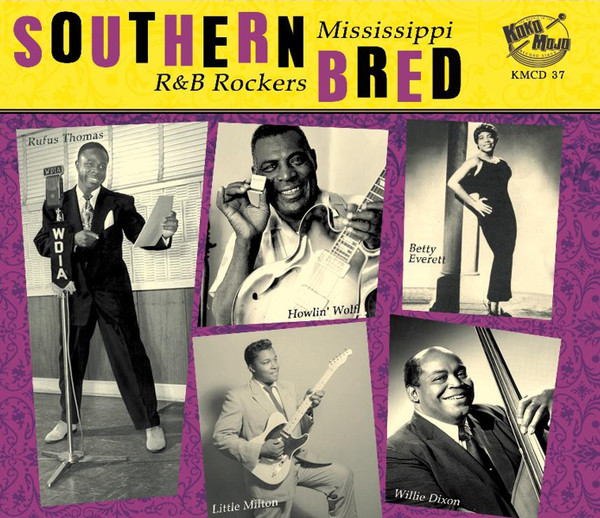 Rock My Baby Right - Southern Bred Vol.4 Mississippi R&B Rockers