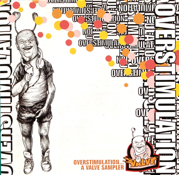 Overstimulation... A Valve Sampler
