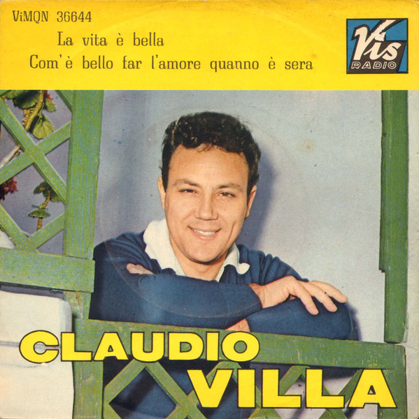La Vita È Bella / Com' È Bello Far L'Amore Quanno È Sera