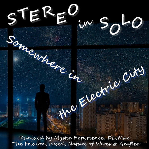 Somewhere In The Electric City