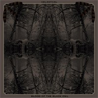Celestiial / Blood Of The Black Owl