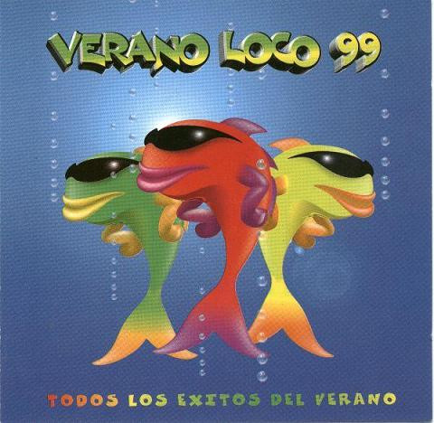Verano Loco 99