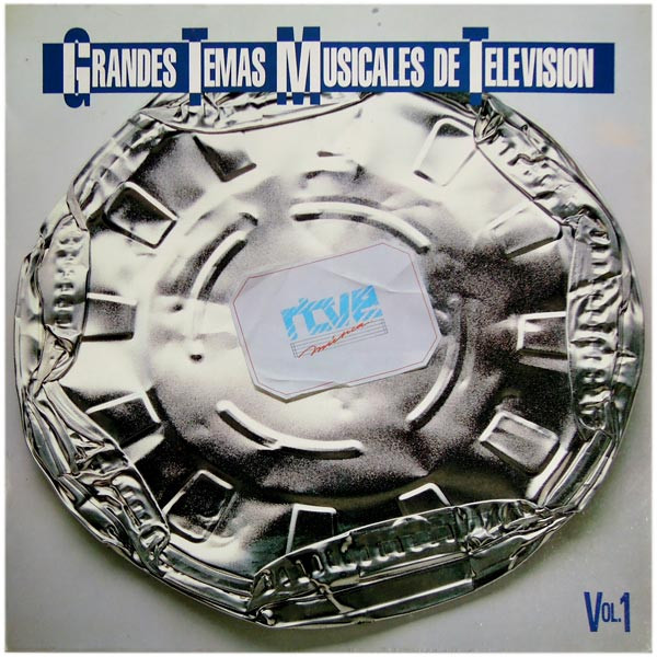 Grandes Temas Musicales De Television (Vol.1)