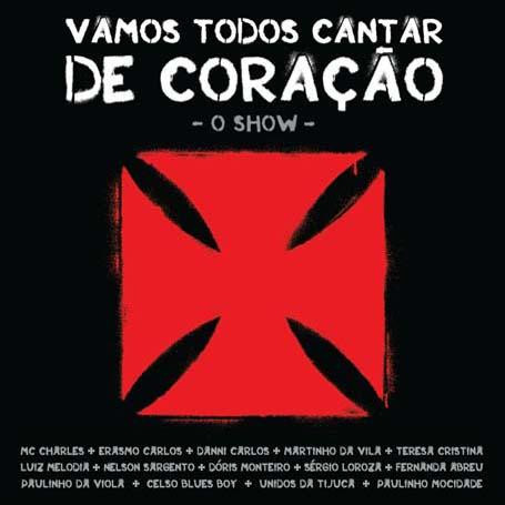 Vamos Todos Cantar De Coração (O Show)