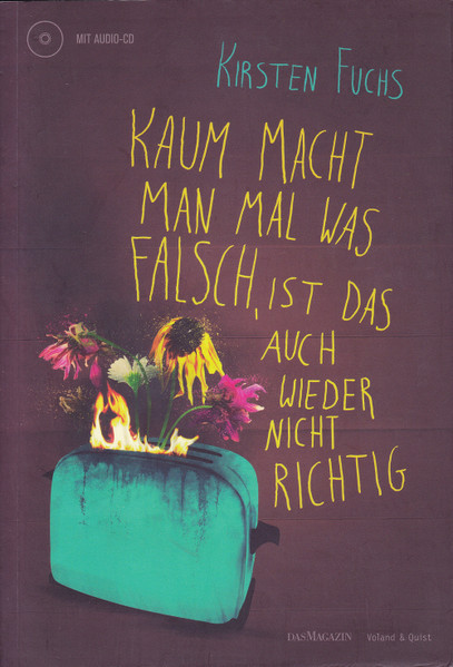 Kaum Macht Man Mal Was Falsch, Ist Das Auch Wieder Nicht Richtig