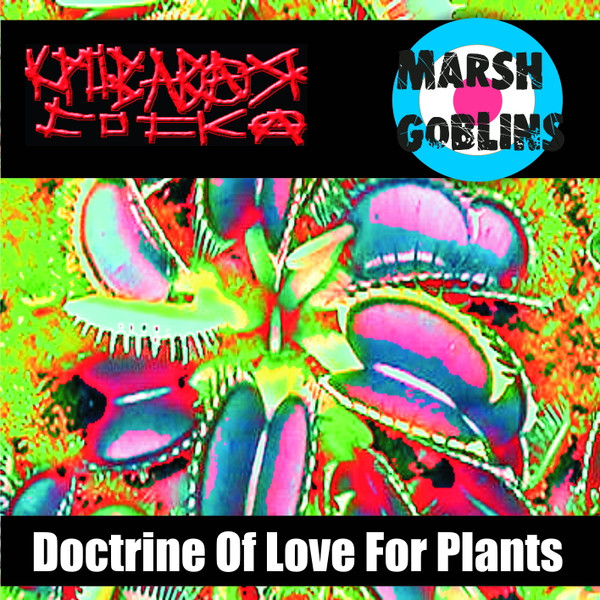 Doctrine Of Love For Plants (split)