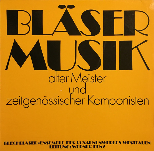 Bläsermusik Alter Meister Und Zeitgenössischer Komponisten