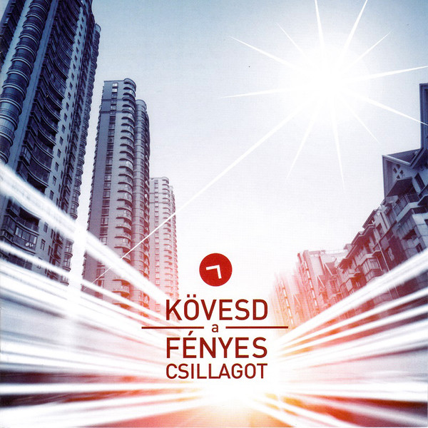 Kövesd A Fényes Csillagot