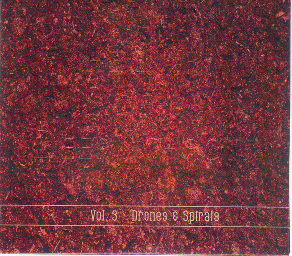 The Dark Side Of Deep Schrott Vol​.​3 - Drones ε Spirals
