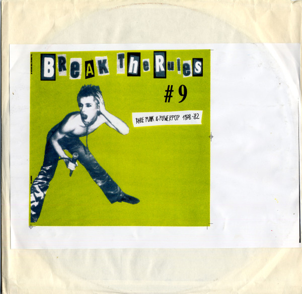 Break The Rules #9: Rare Punk & Powerpop 1978-'82