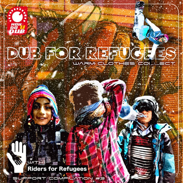 Dub For Refugees (Compilation Vol.3)