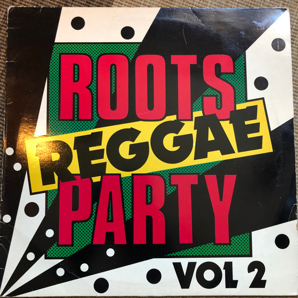 Roots Reggae Party Vol. 2