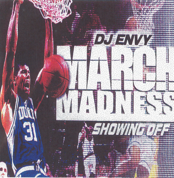 March Madness (Showing Off)