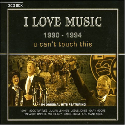 I Love Music 1990 - 1994 (U Can't Touch This)